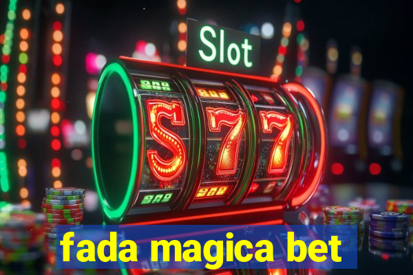 fada magica bet