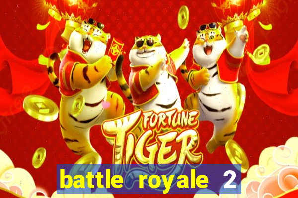 battle royale 2 filme completo dublado