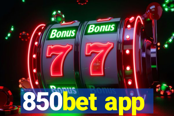 850bet app