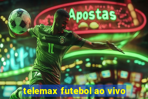 telemax futebol ao vivo