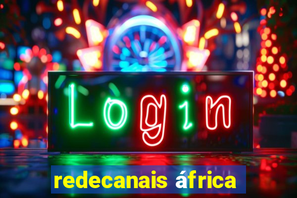 redecanais áfrica