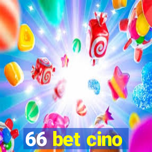 66 bet cino