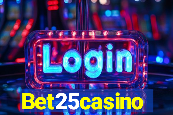 Bet25casino