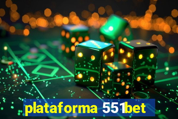 plataforma 551bet