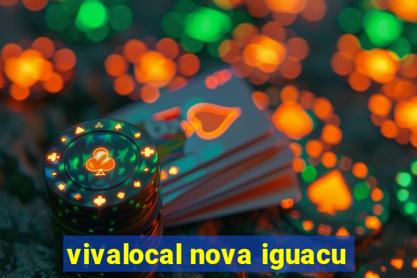 vivalocal nova iguacu