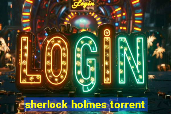 sherlock holmes torrent