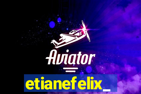 etianefelix_