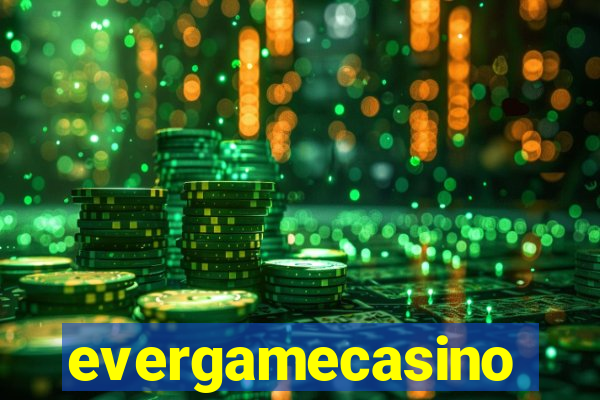 evergamecasino