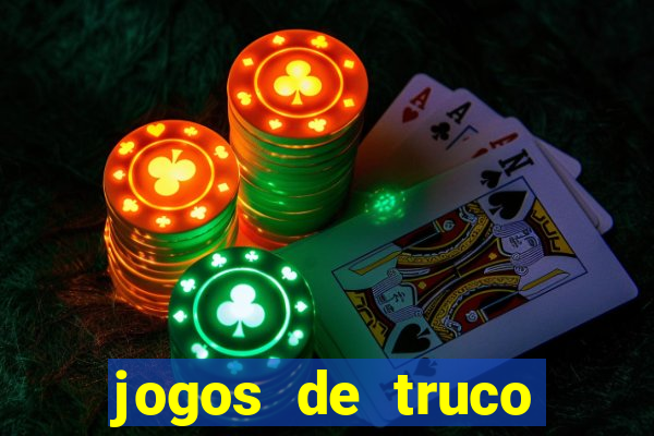 jogos de truco online grátis