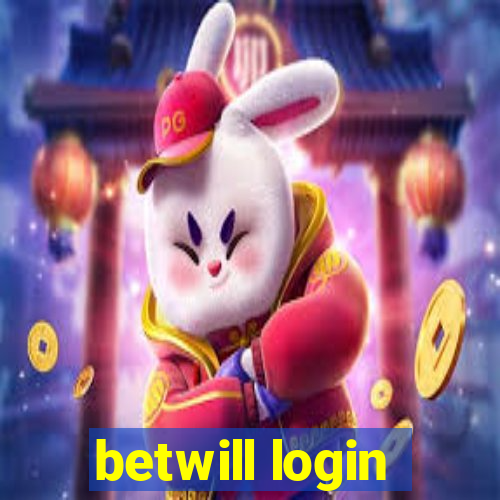 betwill login