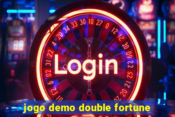 jogo demo double fortune