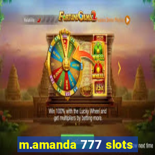 m.amanda 777 slots