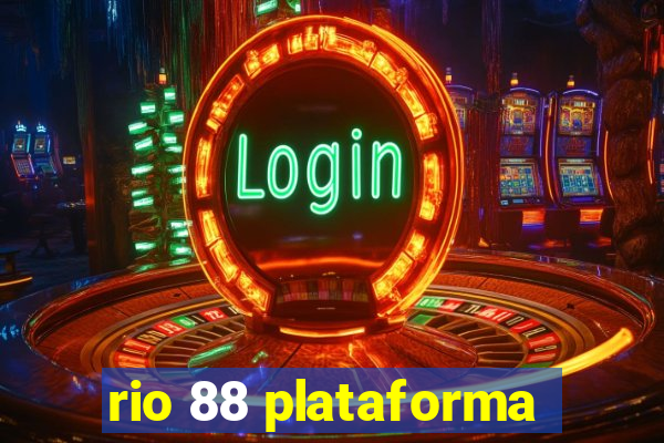 rio 88 plataforma