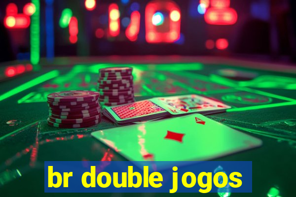 br double jogos