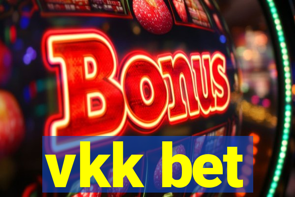 vkk bet