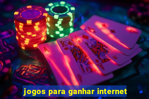 jogos para ganhar internet