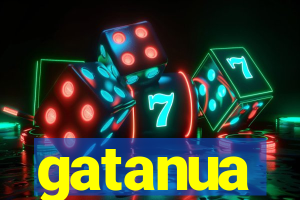 gatanua