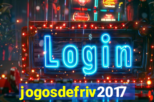 jogosdefriv2017