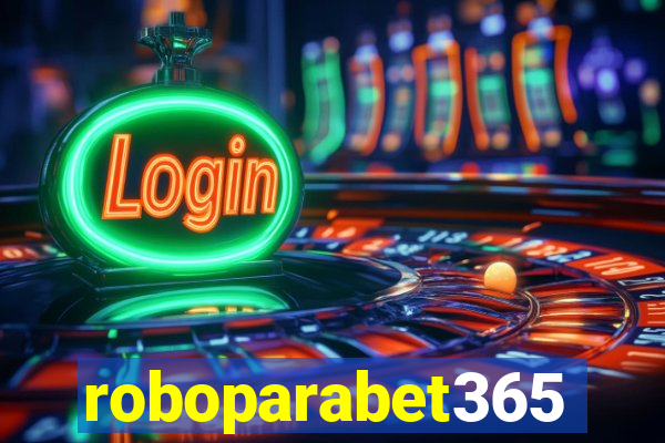 roboparabet365