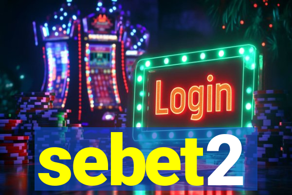 sebet2