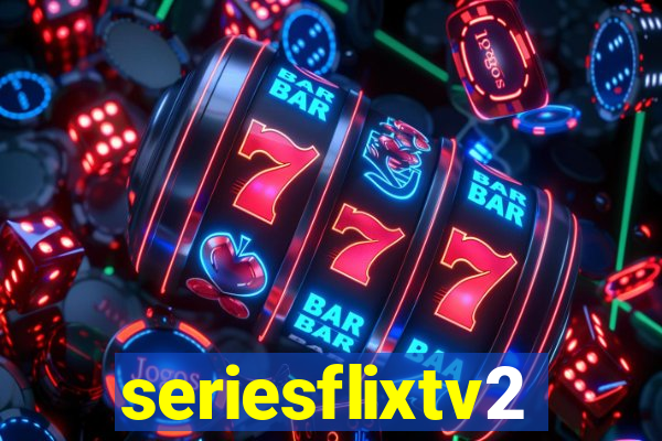 seriesflixtv2