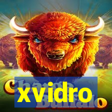 xvidro