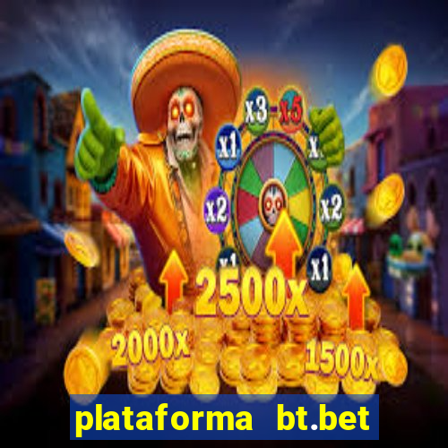 plataforma bt.bet é confiável