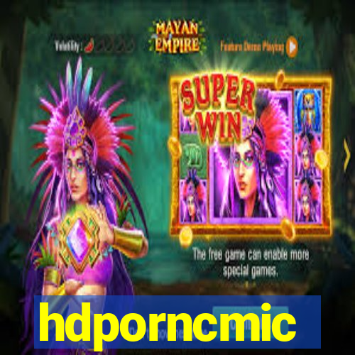 hdporncmic