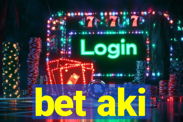 bet aki