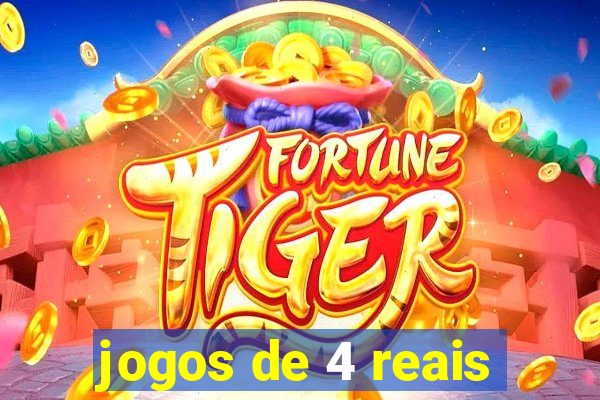 jogos de 4 reais