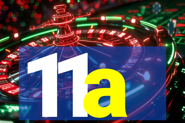 11a