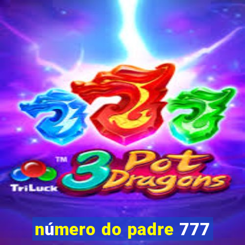 número do padre 777