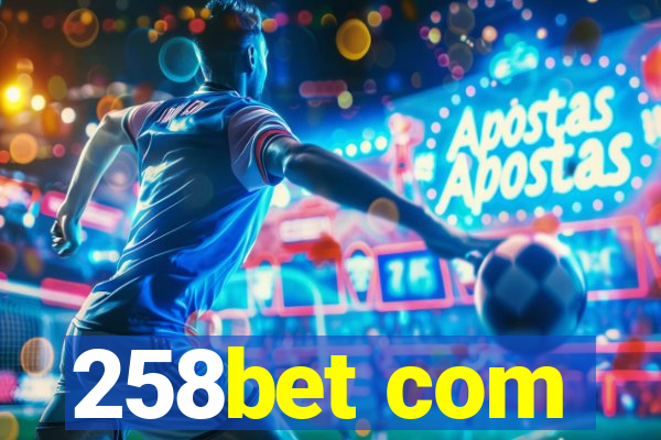 258bet com