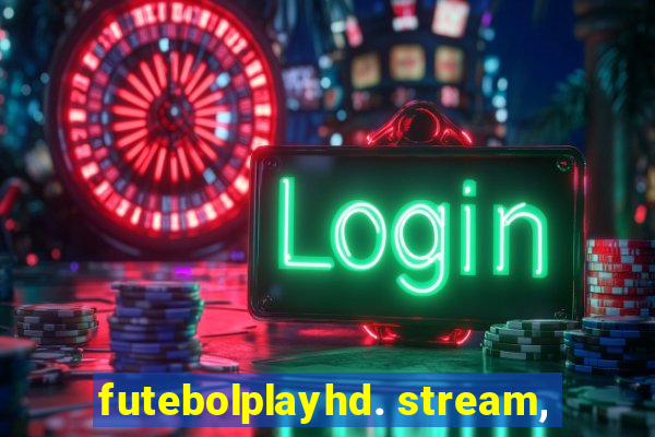 futebolplayhd. stream,