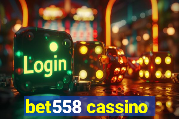 bet558 cassino