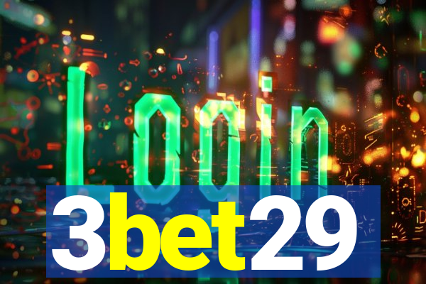 3bet29