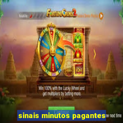 sinais minutos pagantes