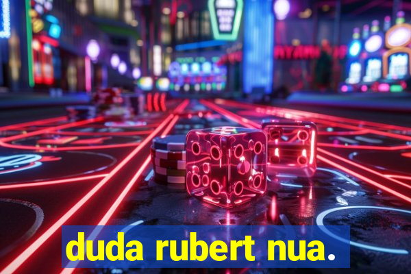 duda rubert nua.