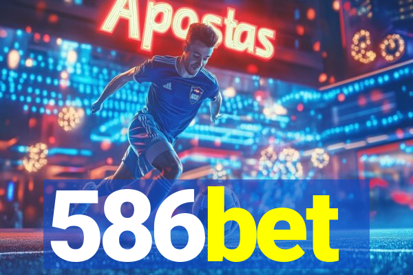 586bet