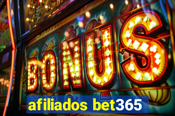 afiliados bet365