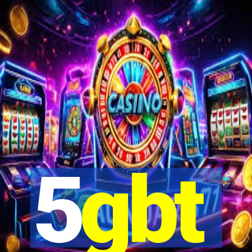 5gbt