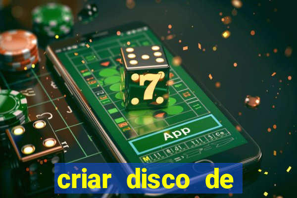 criar disco de boot windows