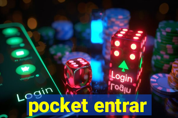 pocket entrar