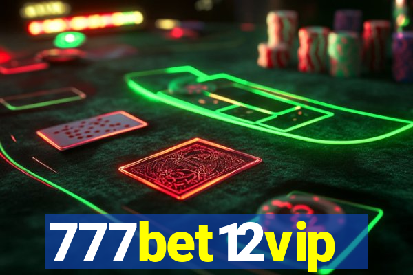 777bet12vip