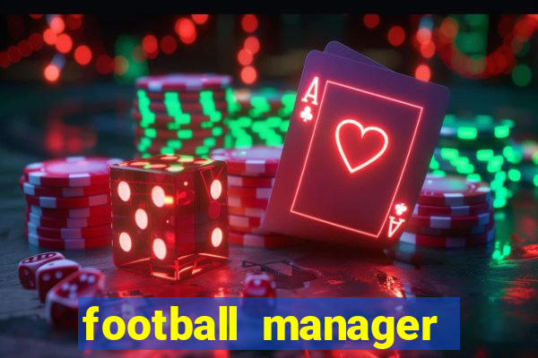 football manager 2024 crackeado