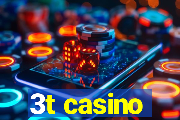 3t casino