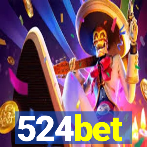 524bet