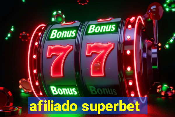 afiliado superbet