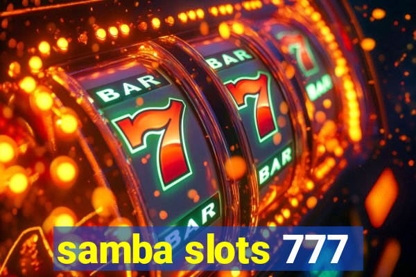 samba slots 777