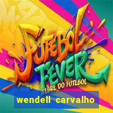 wendell carvalho reclame aqui